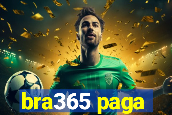 bra365 paga