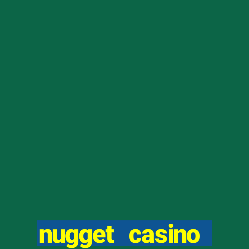 nugget casino resort nugget avenue sparks nv