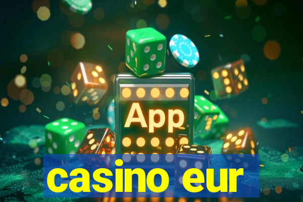 casino eur