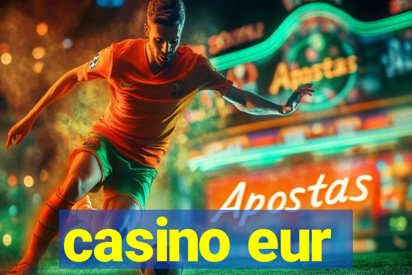 casino eur