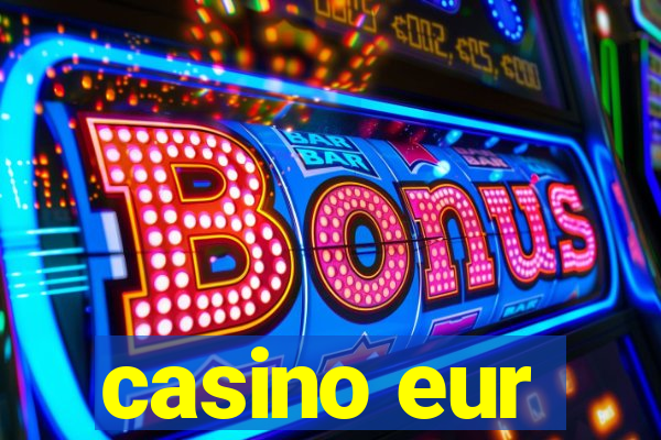 casino eur