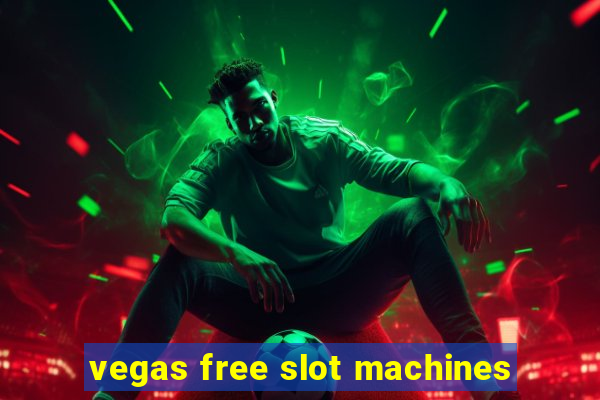 vegas free slot machines