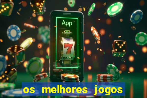 os melhores jogos na internet