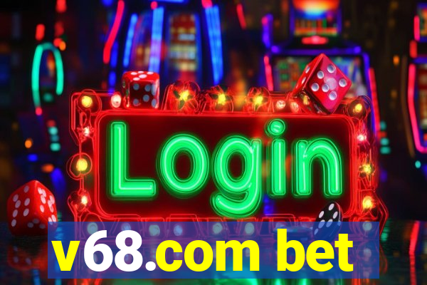 v68.com bet