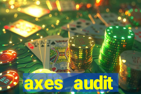 axes audit expertise paris 14