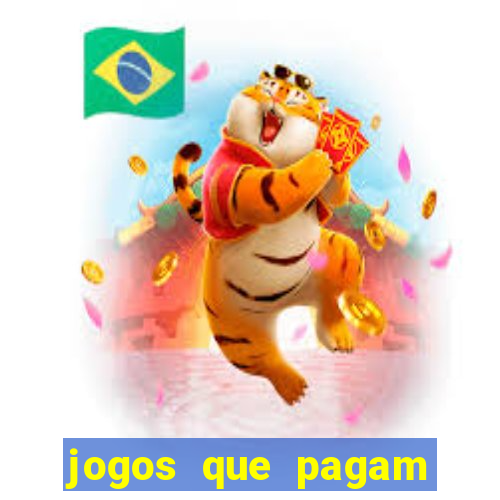 jogos que pagam dinheiro no pix de verdade