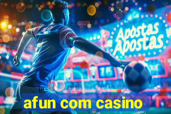 afun com casino