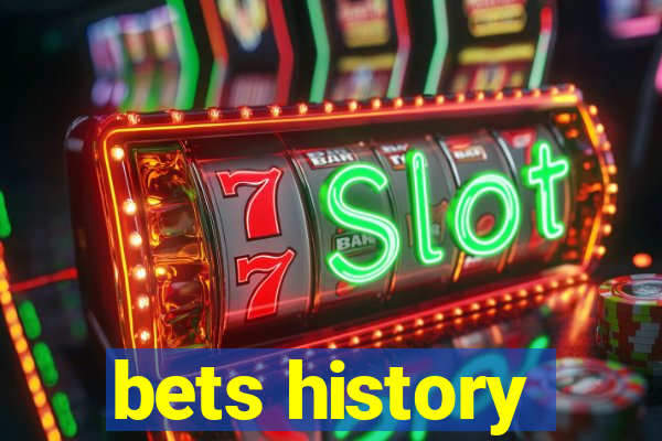 bets history