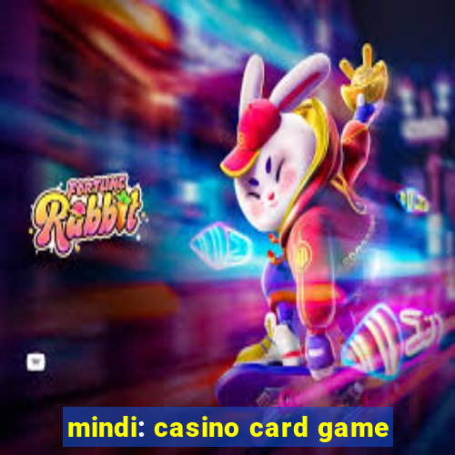 mindi: casino card game