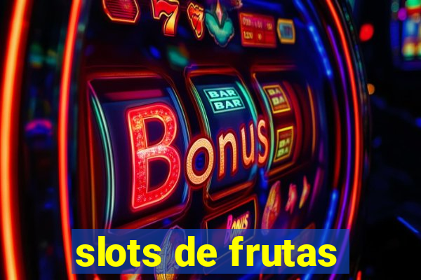 slots de frutas