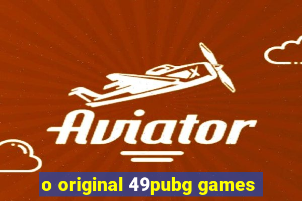 o original 49pubg games