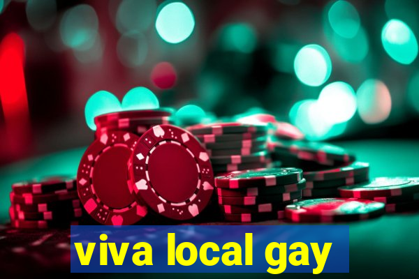 viva local gay