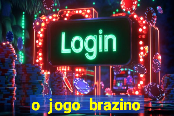 o jogo brazino brazino777 é confiável