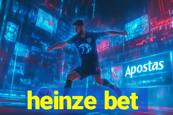 heinze bet