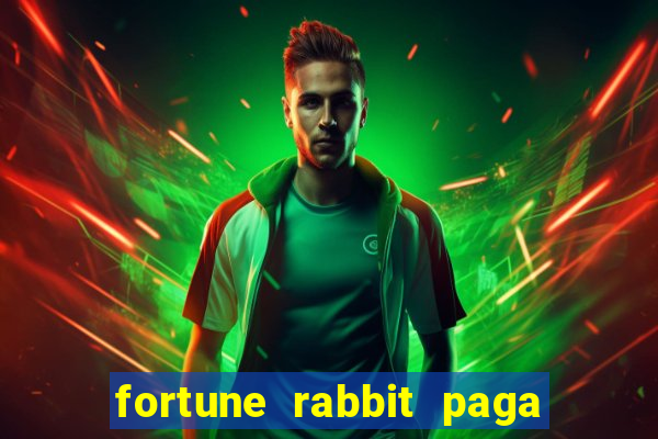 fortune rabbit paga mesmo Informational