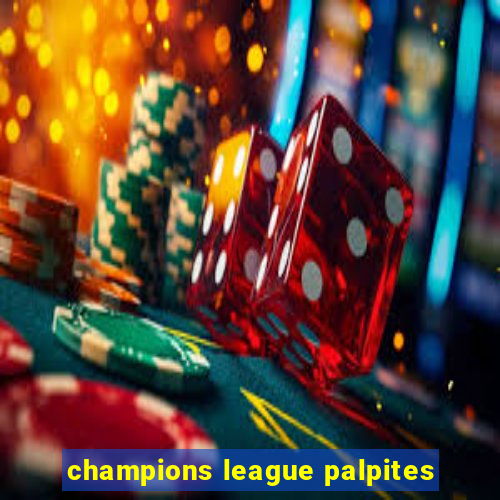 champions league palpites