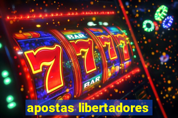 apostas libertadores