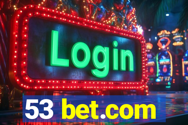 53 bet.com