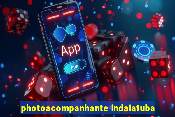 photoacompanhante indaiatuba