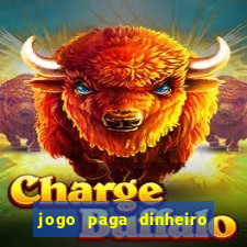 jogo paga dinheiro de verdade