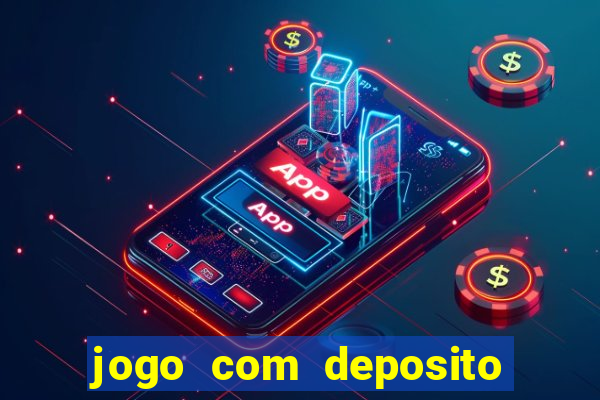 jogo com deposito de 5