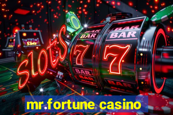 mr.fortune casino