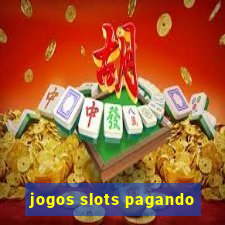 jogos slots pagando