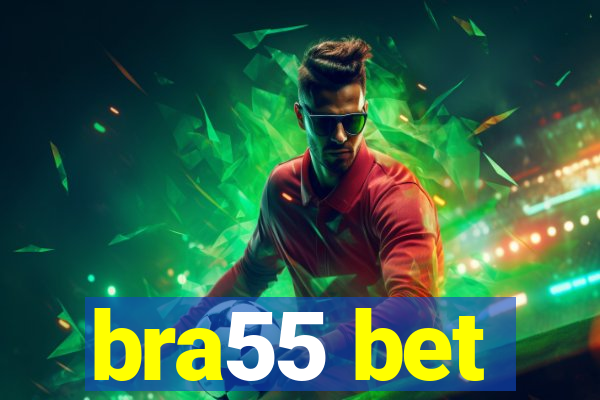 bra55 bet