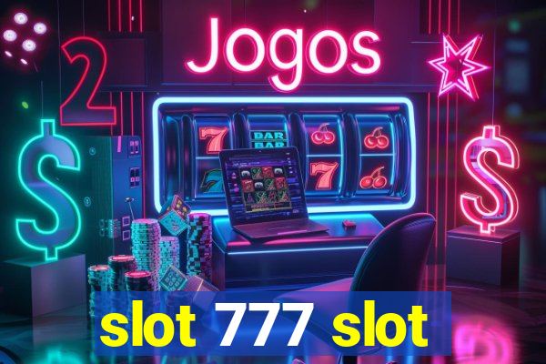 slot 777 slot