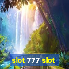 slot 777 slot