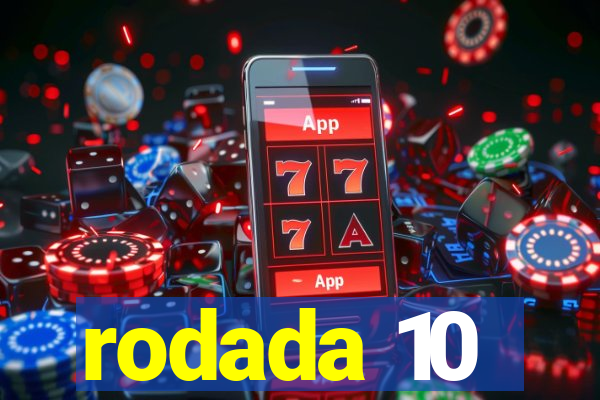 rodada 10