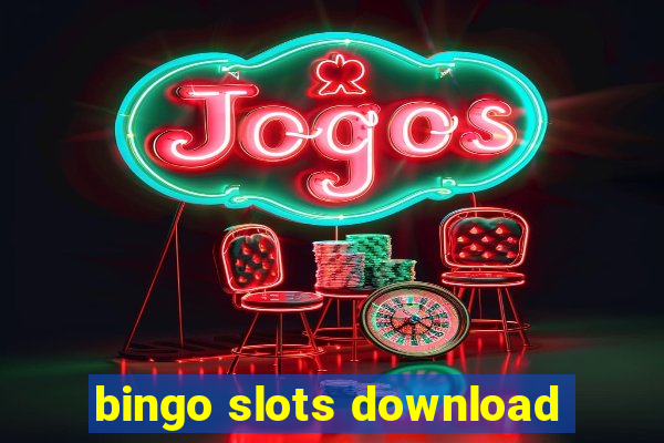 bingo slots download