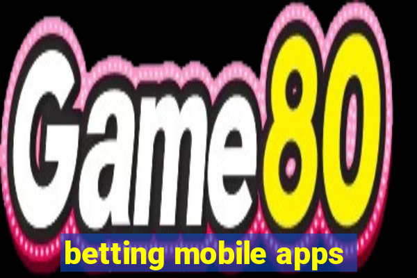 betting mobile apps