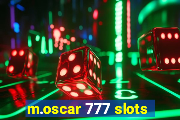 m.oscar 777 slots