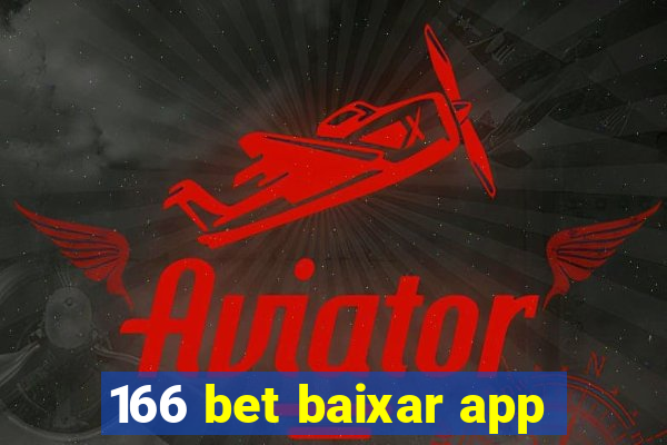 166 bet baixar app