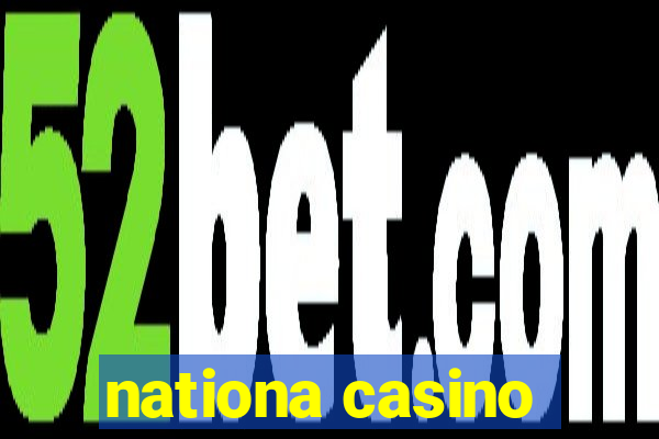 nationa casino