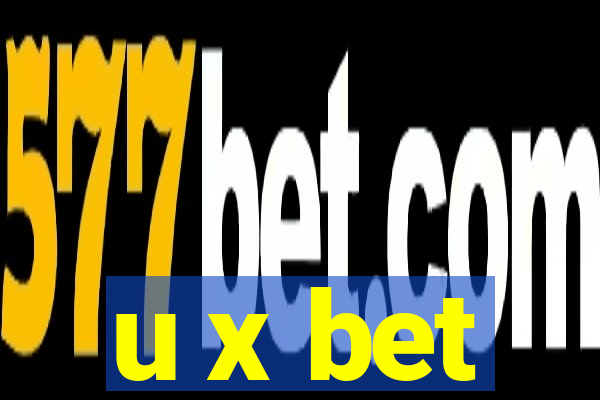 u x bet