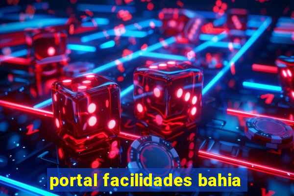 portal facilidades bahia