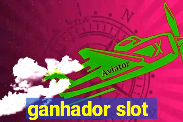 ganhador slot