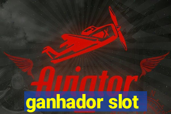 ganhador slot