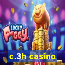 c.3h casino