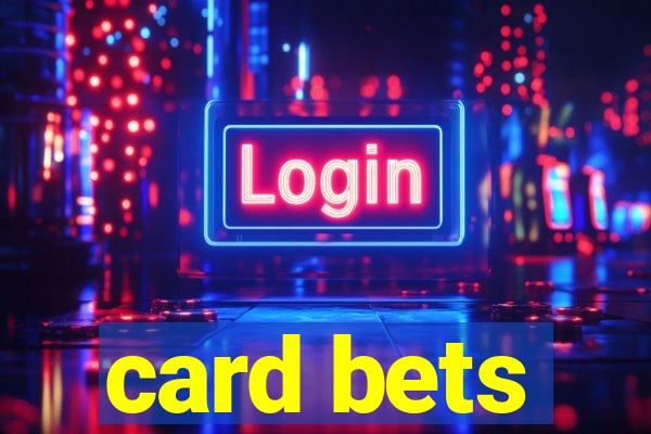 card bets