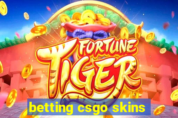 betting csgo skins