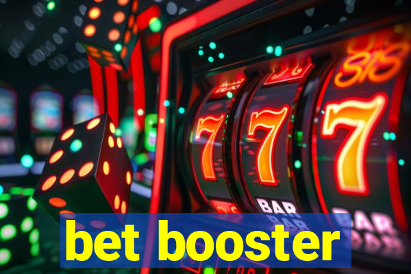 bet booster