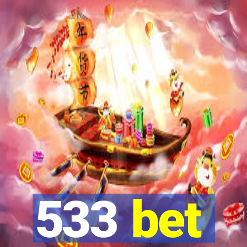 533 bet