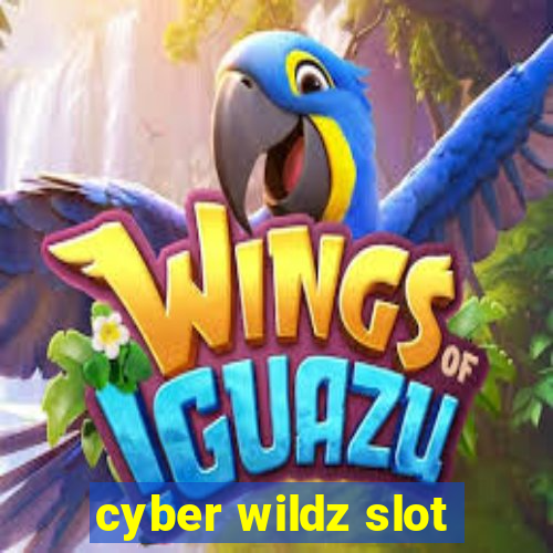 cyber wildz slot