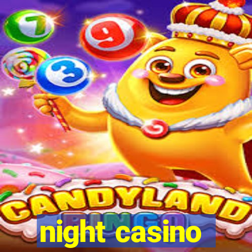 night casino