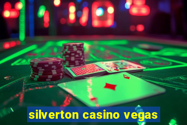 silverton casino vegas