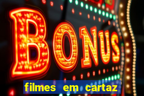 filmes em cartaz no macapá shopping