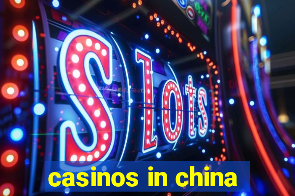 casinos in china